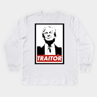 Trump the Traitor Kids Long Sleeve T-Shirt